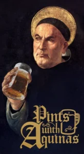 Pints with Aquinas